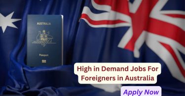 High in Demand Jobs for Foreigners in Australia - Apply Now