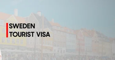 Tourist Visa to Sweden | Eligibility, Cost, Requirements, How to Apply