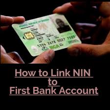 Ways To Link NIN To First Bank Account